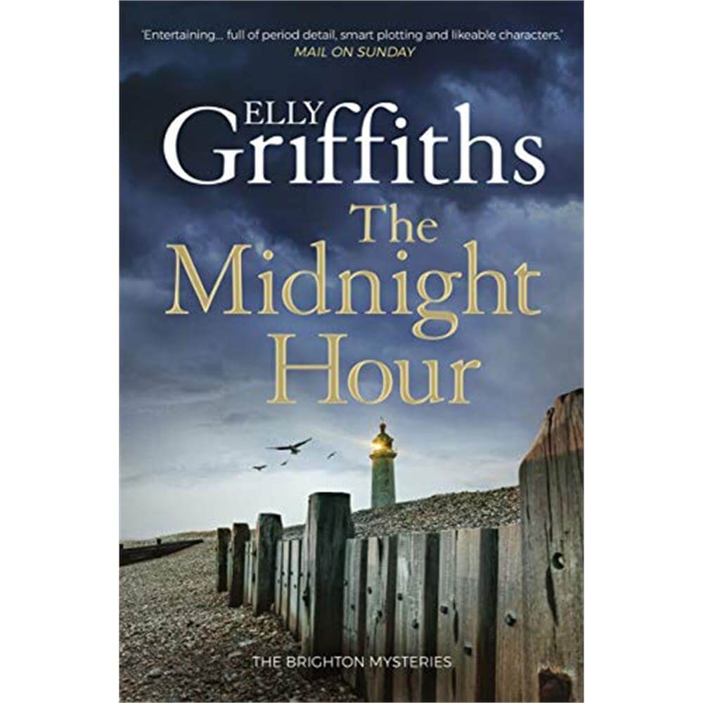 The Midnight Hour By Elly Griffiths (Hardback)